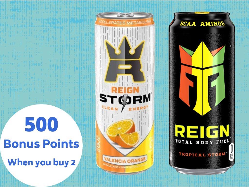Buy 2 Reign or Reign Storm